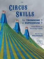 Circus Skills for Trombone or Euphonium (Bass Clef)