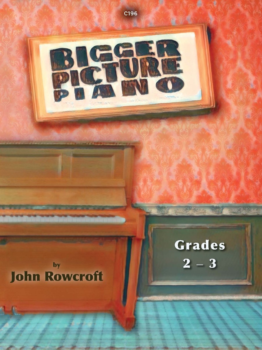 Bigger Picture Piano Grades 2 - 3