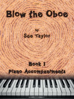 Blow the Oboe Book 1 - Piano Accompaniments