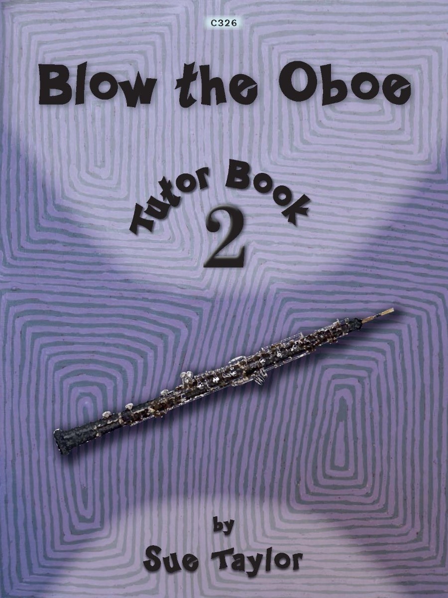 Blow the Oboe Book 2 - Tutor Book