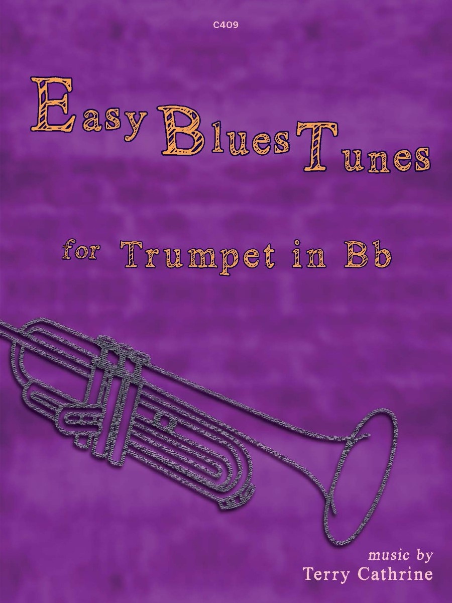 Easy Blues Tunes for Trumpet in B flat