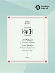 3 Sonatas BWV 1027-1029 for Cello and Piano