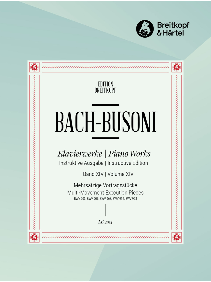 Piano Works Vol. XIV: Multi-Movement Execution Pieces BWV 903, 906, 968, 992, 998