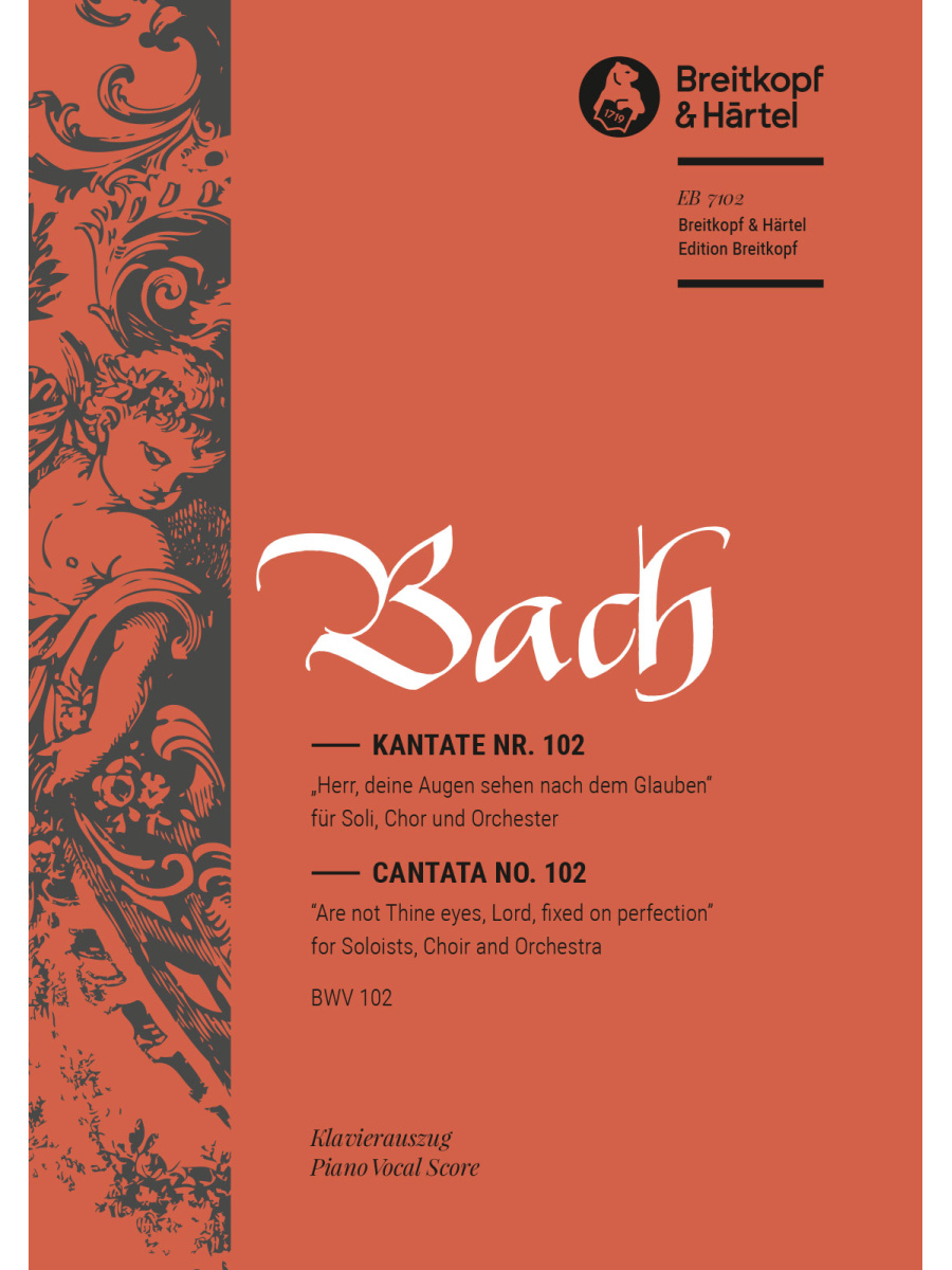 Cantata BWV 102 “Are not Thine eyes, Lord, fixed on perfection”