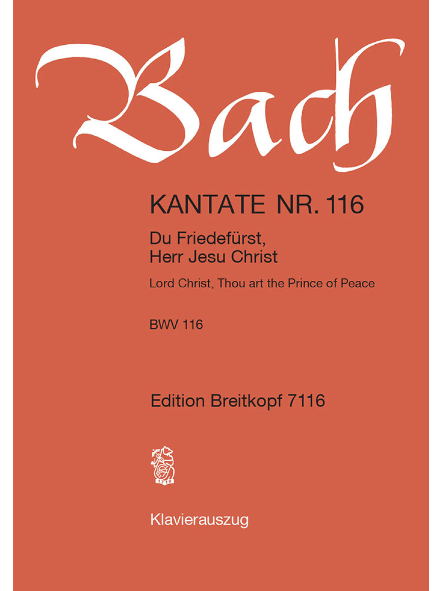 Cantata BWV 116 “Lord Christ, Thou art the Prince of Peace”