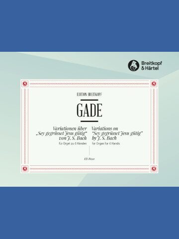 Variations on “Sey gegrüsset, Jesu gütig”