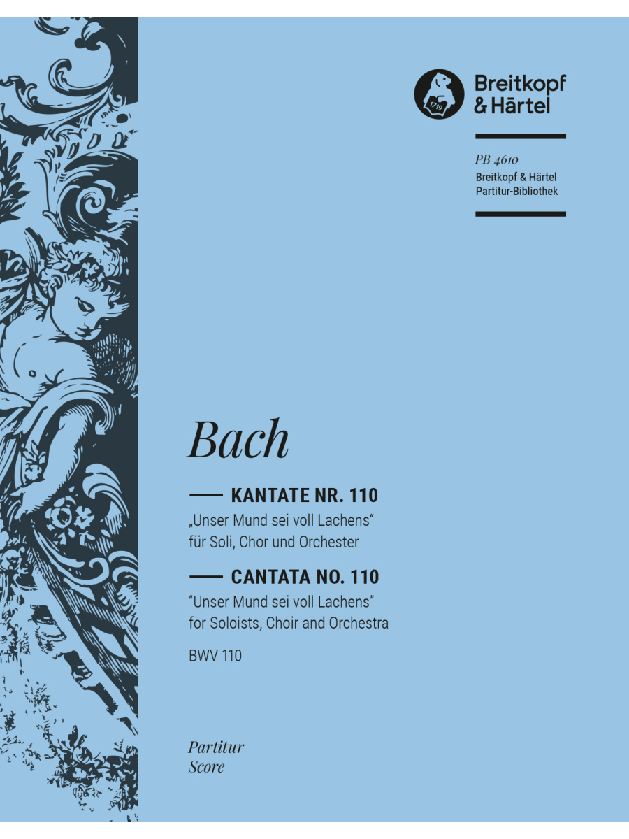 Cantata BWV 110 “Unser Mund sei voll Lachens”