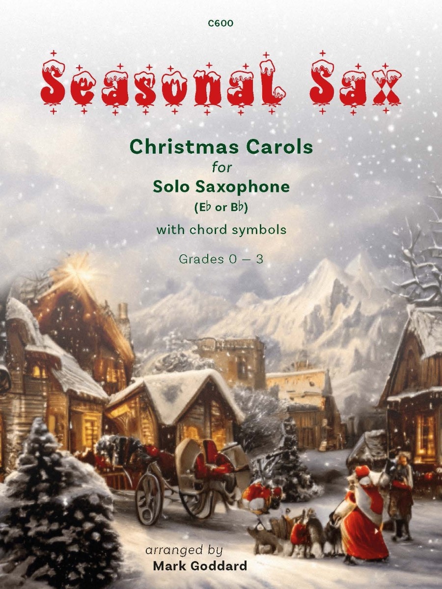 Seasonal Sax: Easy to play Christmas Carols