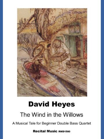 The Wind in the Willows," a musical tale for beginner double bass quartet composed by David Heyes and published by Recital Music under the catalogue number RMD1580. The illustration prominently displayed on the cover is a famous work by Arthur Rackham, depicting a scene from Kenneth Grahame's classic children's novel, "The Wind in the Willows". This particular illustration captures the moment when Ratty instructs Mole to "Shove that under your feet" as he helps him into the boat. Arthur Rackham is renowned for his whimsical and detailed illustrations in many beloved children's books, including later editions of "The Wind in the Willows".
