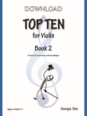 Cover image for a violin exercise book titled "Top Ten for Violin Book 2" by Georgia Vale. It includes a stick figure illustration and states it contains "10 sets of 10 exercises for technical challenges" and is for "Approx. Grade 2-4".