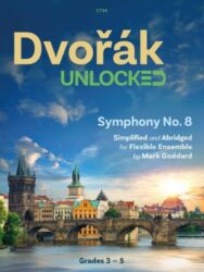 Dvorak Unlocked - Symphony No. 8