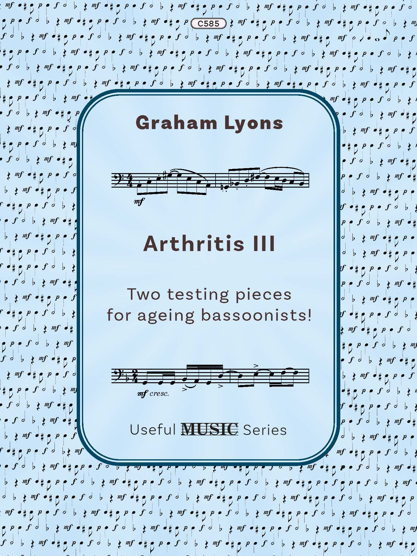 Cover of the sheet music titled "Arthritis III" by Graham Lyons, from the "Useful MUSIC Series," featuring two testing pieces for ageing bassoonists. The cover includes musical notation excerpts.