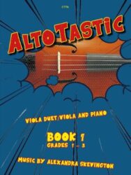Image is for a piece of sheet music called AltoTastic by Alexandra Skevington. The main colour is blue, with a picture of a viola bursting through. The publisher number C776 is on the cover,