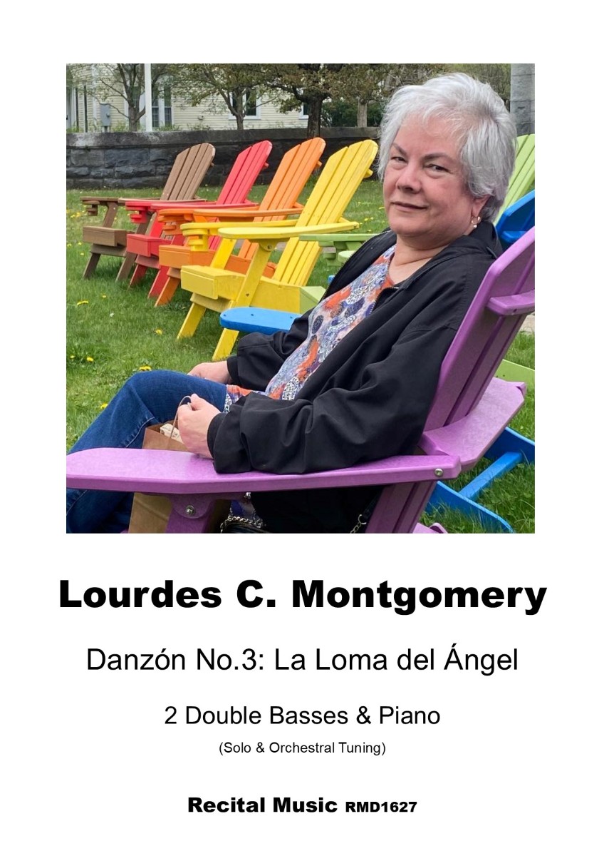 The image shows the cover for a sheet music composition by Lourdes C. Montgomery, featuring a photograph of her seated in a colourful Adirondack chair. The piece is called "Danzón No.3: La Loma del Ángel," for two double basses and piano, and includes the recital music number RMD1627