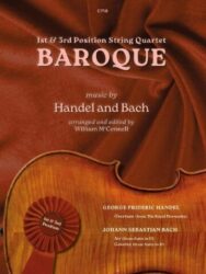 Cover image for a piece of sheet music features a violin body and a red ribbon rosette with "1st & 3rd Position" written on it. C718 appears at the top center and the rest of the text reads “1st & 3rd Position String Quartet BAROQUE music by Handel and Bach arranged and edited by William McConnell GEORGE FRIDERIC HANDEL Overture (from The Royal Fireworks) JOHANN SEBASTIAN BACH Air (from Suite in D) Gavotte (from Suite in D)