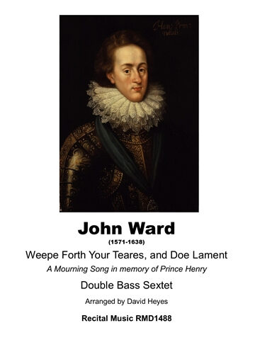 Weepe Forth Your Teares, and Doe Lament